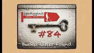 Checking one off the Metal Detecting Bucket List &bull; MD#84