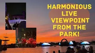 Harmonious Live Viewpoint From Epcot!