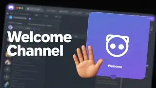 How to Add a Welcome Channel to Your Discord Server (Step by Step)