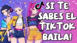 SI TE SABES EL TIKTOK BAILA! - 2025