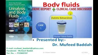 Body Fluid -5 _ Urine Report in Diabetic Ketoacidosis __ Dr. Mufeed baddah