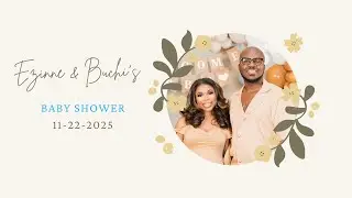 Ezinny & Buchi's BabyShower | Dallas Tx | Pixel Perfect Productions