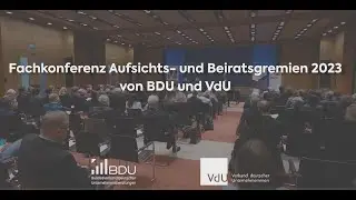 Fachkonferenz Beir&auml;te und Aufsichtsr&auml;te 2023 von BDU und VdU