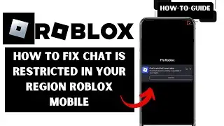 How To Fix Chat Is Restricted In Your Region Roblox Mobile