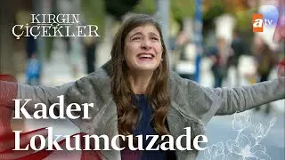 Kader'in yeni hayatının ilk günü🍀- Kırgın Çiçekler 100. Bölüm