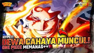 ONE PIECE TERBARU: DEWA CAHAYA MUNCUL&hellip;?! HAKI NIKA EVOLUSI TOTAL?! LUFFY SUDAH BUKAN MANUSIA LAGI ?!
