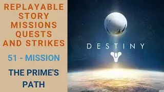 Destiny 1 - Story Replay 51 - Mission - The Prime's Path - Mars, The Legion's Keep - Cabal, Fallen