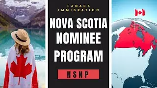 Canada Immigration | Nova Scotia Nominee Program &ndash; NSNP by RelocateLtd