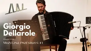 Muzyka dawna w interpretacji Giorgio Dellarole || Muzyczna Przestrzeń #1 || Akordeonowy Notes