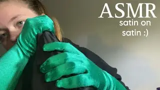 ASMR satin on satin!!