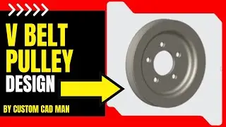 Free V-Belt Pulley Design | Sketch, Revolve, Extrude, Rounds & Chamfers | Creo Parametric