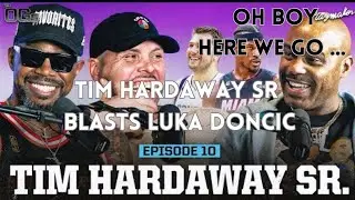 OH BOY! Tim Hardaway Sr BLASTS Luka Doncic on OGs PODCAST Analysis