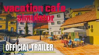 Vacation Cafe Simulator | Official Announcement Trailer