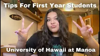 Tips For First Year Students at the University of Hawaii at Manoa | THIS IS VANESSA