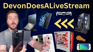 DevonDoesTech Does A Live Stream w/ Special Guest Nathan! | #27