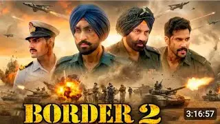 Border 2 Full Movie Hindi Dubbed 2026 | Sunny Deol New Movie| Sonam B | Latest Movie 2026Bollywood🇮🇳