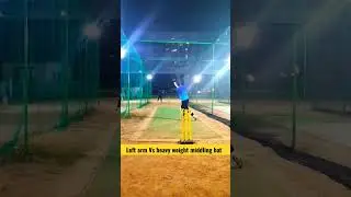 Batting under lights | Left arm🤯V/S Heavy weight 😱middling bat #shorts #cricket