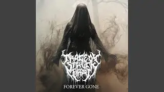 Forever Gone