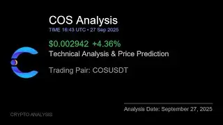 COS (COSUSDT) Technical Analysis - Price Prediction & Buy or Sell September 27, 2025