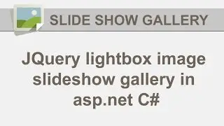 JQuery lightbox image slideshow gallery in using asp net C# and sql server database 