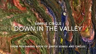 Down in the Valley (simple circle) First Steps in Music for Infants and Toddlers