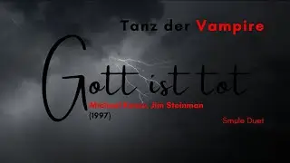 Gott ist tot - Tanz der Vampire #halloween #vampire #musical #smule