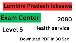 Lumbini Pradesh Loksewa Aayog Exam Center 2080 Health-Loksewa aayog