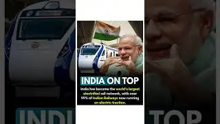 India on Top! 🇮🇳 World's Largest Electrified Rail Network