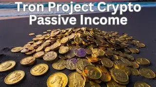 Tron Project   Crypto Passive Income