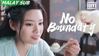 No Boundary Season 1 | Episod 1 Clip 1 | iQiyi Malaysia