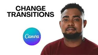 Canva Tutorial: Add or Change Video Transitions