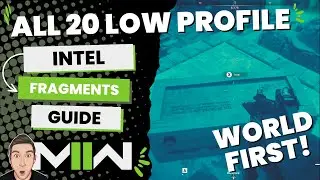 Low Profile All 20 Intel Fragments (World First) - Call of Duty: Modern Warfare II
