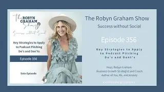 Key Strategies to Apply to Podcast Pitching