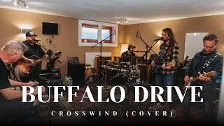 Crosswind - Buffalo Drive (Chris Stapleton Cover)