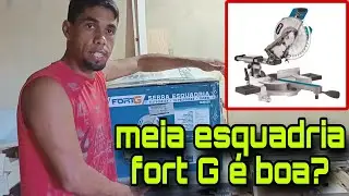 serra meia esquadria fort G Será que é boa?