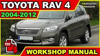 Toyota RAV 4 (2004-2012) Workshop Service Repair Manual - ENGLISH - Download PDF