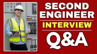 Second Engineer Interview Questions and Answers How to PASS the Second Engineer Interview
