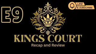 Kings Court Episode 9