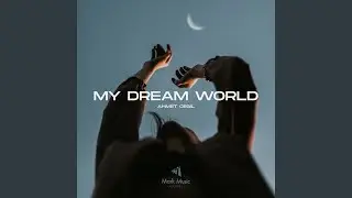 My Dream World