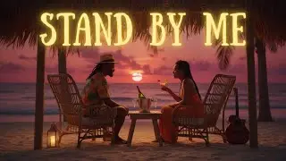 Stand By Me &ndash; Reggae Cover | Oasis