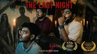 The Last Night Telugu Horror short film with Eng sub | Tarun Kumar | Avinash | Bharat |Harsha.