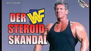 Der WWF-Steroidskandal - McMahon und WWF im Kreuzfeuer der Justiz