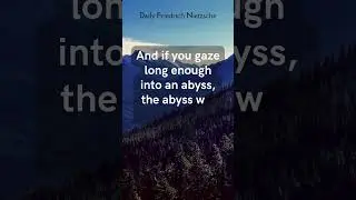 The Danger of Deep Thought: Nietzsche's Abyss