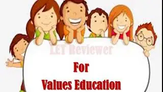 LET reviewer for values education. Philosophical and Ethical Foundations of Values Formation.