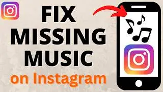 How to Fix Instagram Music Not Showing All Songs