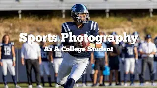 How To Get Into Sports Photography As A College Student