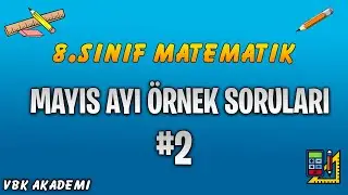 MEB 2019-2020 Öğretim Yılı Mayıs Ayı Örnek Matematik Soruları-2 ve Açıklamalı Çözümleri