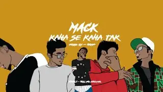 Mack Varpe - Kaha Se Kaha Tak | Visualizer