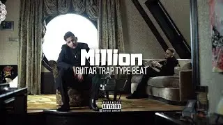 &lsquo;Million&rsquo; | Ashafar x Lijpe x Josylvio Guitar Type Beat 2020 (Prod. Beaucoup)
