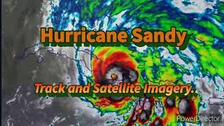 Hurricane Sandy Satellite Imagery.